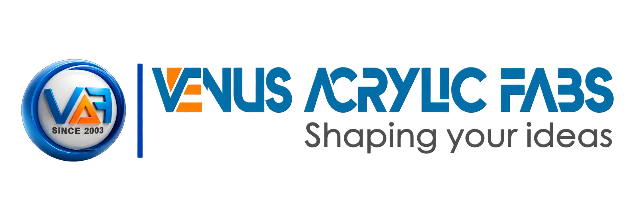 Venus Acrylic Fabs — Since 2003